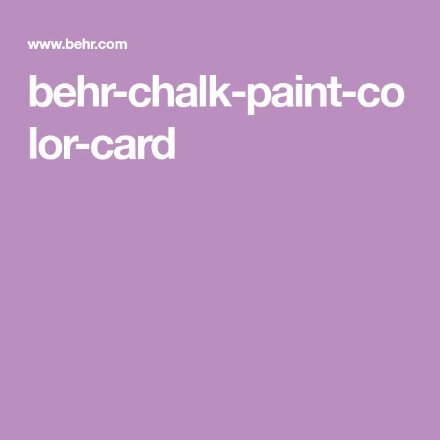 Everything You Need To Know About The Behr Chalk Paint Color Chart 