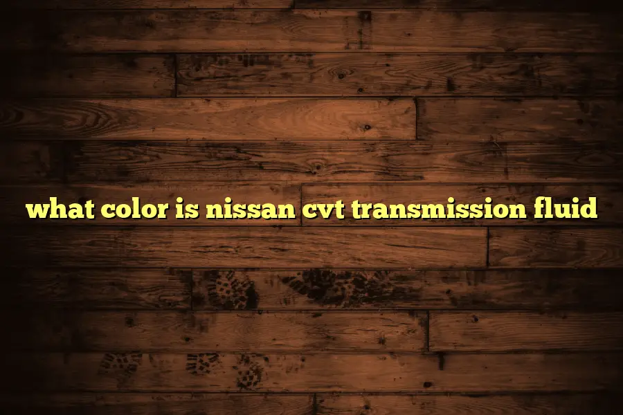 Transmission Fluid Color Chart Automotive Simple