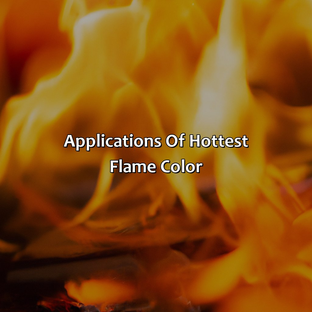 What Is The Hottest Flame Color Colorscombo